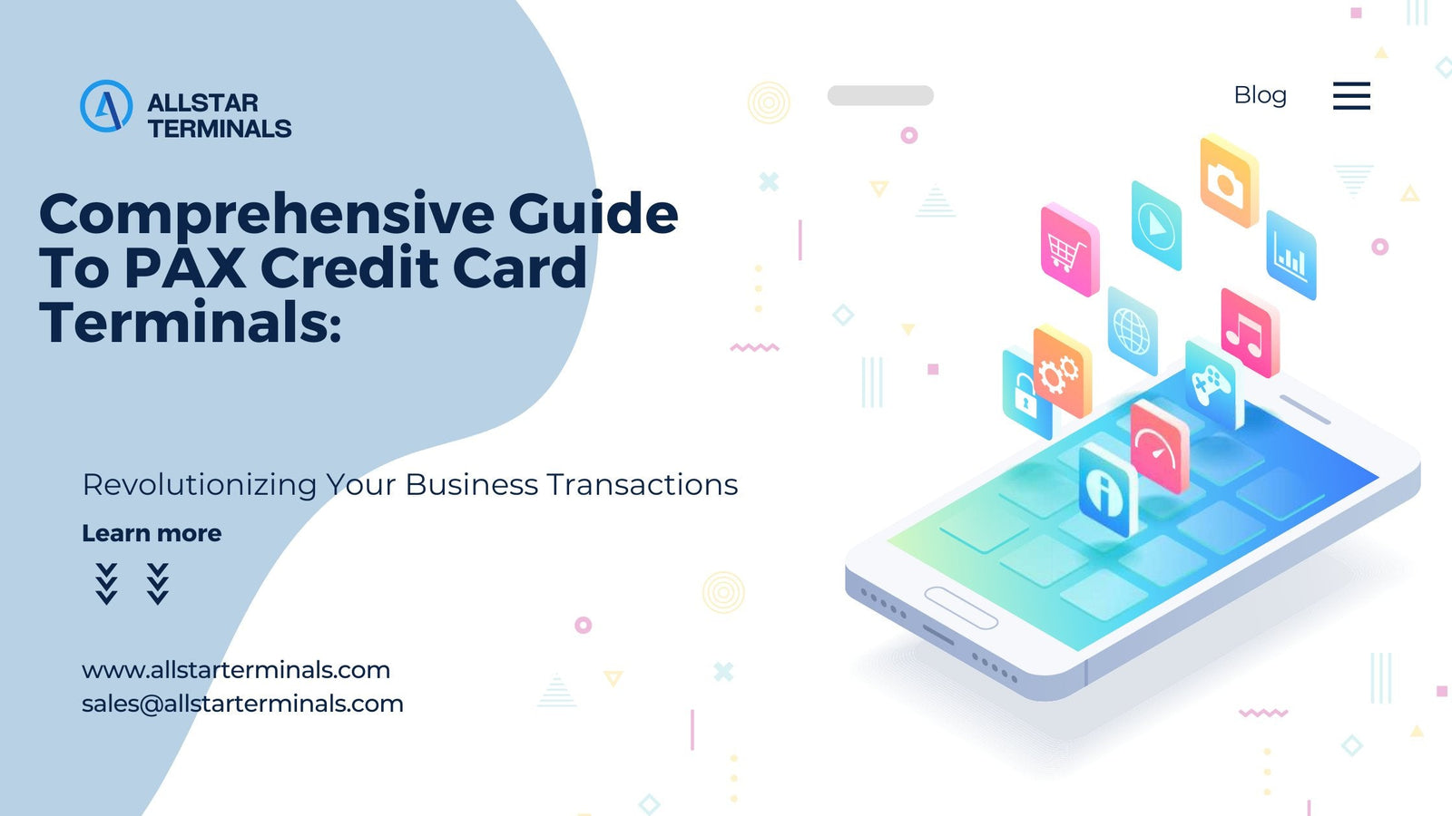 Comprehensive Guide to PAX Credit Card Terminals: Revolutionizing Your Business Transactions - All-Star Terminals