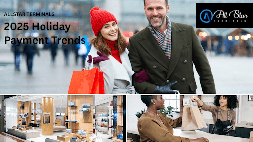 2025 Holiday Payment Trends: A New Era of Transactions - All-Star Terminals