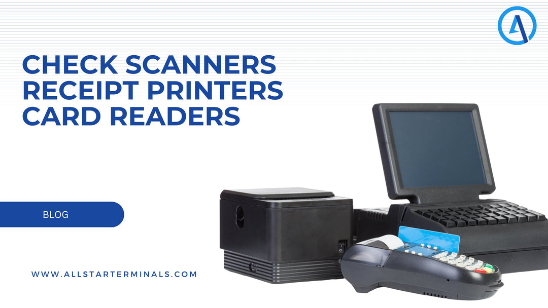 The Role of Check Scanners, Receipt Printers, and Card Readers in Today's Retail