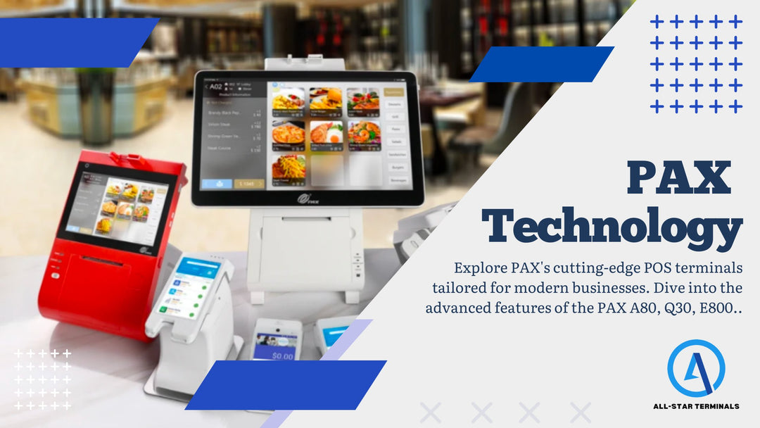 Understanding the Tech: A Deep Dive into the Advanced Features of PAX Counter-Top Terminals